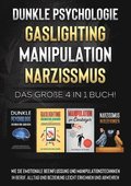 Dunkle Psychologie Gaslighting Manipulation Narzissmus