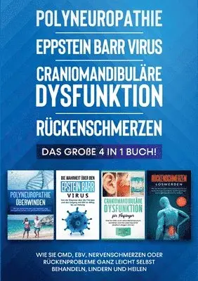 Katharina Neustedt - Polyneuropathie Eppstein Barr Virus Craniomandibuläre Dysfunktion Rückenschmerzen, Häftad. Tillgänglighet: Lägg i varukorg