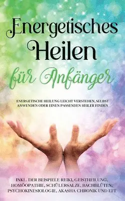 Paula Friedberg - Energetisches Heilen für Anfänger, Häftad. Tillgänglighet: Lägg i varukorg