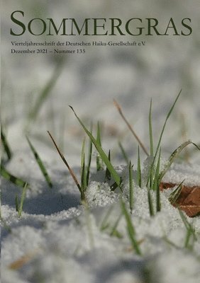 Haiku-Gesellschaft E V - Sommergras 135, Häftad