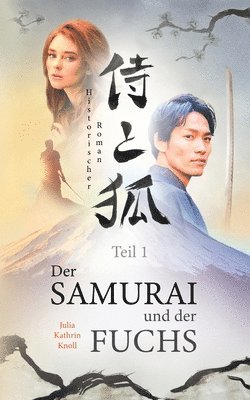 Julia Kathrin Knoll - Samurai und der Fuchs, Häftad. Tillgänglighet: Lägg i varukorg