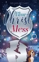Megan McGary - BlueChristMess, Häftad. Tillgänglighet: Lägg i varukorg