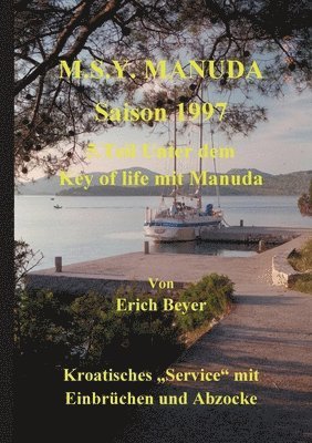 Erich Beyer - M.S.Y. Manuda Saison 1997, Häftad. Tillgänglighet: Lägg i varukorg