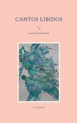 Z J Galos - Cantos Libidos, Häftad