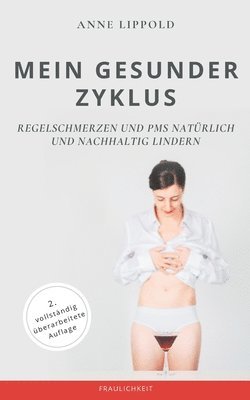 Anne Lippold - Mein gesunder Zyklus, Häftad. Tillgänglighet: Lägg i varukorg