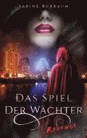 Sabine Buxbaum - Das Spiel der Wächter, Häftad