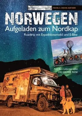 Denis Katzer - Norwegen - Aufgeladen zum Nordkap, Häftad. Tillgänglighet: Lägg i varukorg