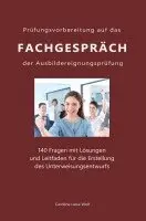 Caroline Liese Wolf - Prüfungsvorbereitung auf das Fachgespräch der Ausbildereignungsprüfung, Häftad. Tillgänglighet: Lägg i varukorg
