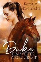 Kerstin Rachfahl - Duke - Ein weiter Weg zurück, Häftad