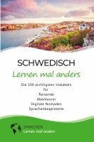 Sprachen Lernen Mal Anders - Schwedisch lernen mal anders - Die 100 wichtigsten Vokabeln, Häftad