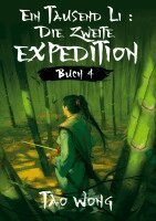 Tao Wong - Ein Tausend Li: Die zweite Expedition, Häftad