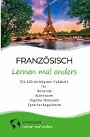 Sprachen Lernen Mal Anders - Französisch lernen mal anders - Die 100 wichtigsten Vokabeln, Häftad