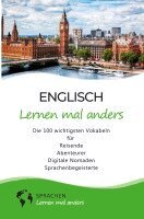 Sprachen Lernen Mal Anders - Englisch lernen mal anders - Die 100 wichtigsten Vokabeln, Häftad