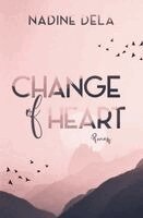 Nadine Dela - Change of Heart, Häftad. Tillgänglighet: Lägg i varukorg