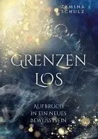 Zemina Schulz - Grenzenlos, Häftad. Tillgänglighet: Lägg i varukorg