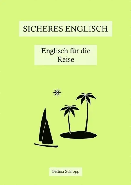 Bettina Schropp - Sicheres Englisch: Englisch für die Reise, E-bok. Tillgänglighet: Lägg i varukorg