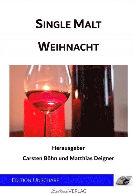 Matthias Deigner, Carsten Bohn - Single Malt Weihnacht, E-bok