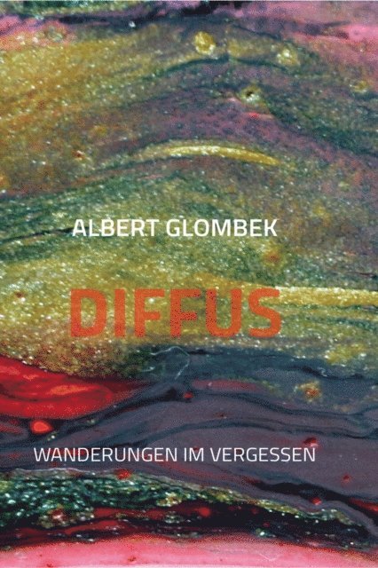 Albert Glombek - Diffus, E-bok