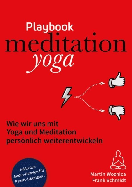 Frank Schmidt, Martin Woznica, Martin Woznica - meditationyoga playbook, E-bok