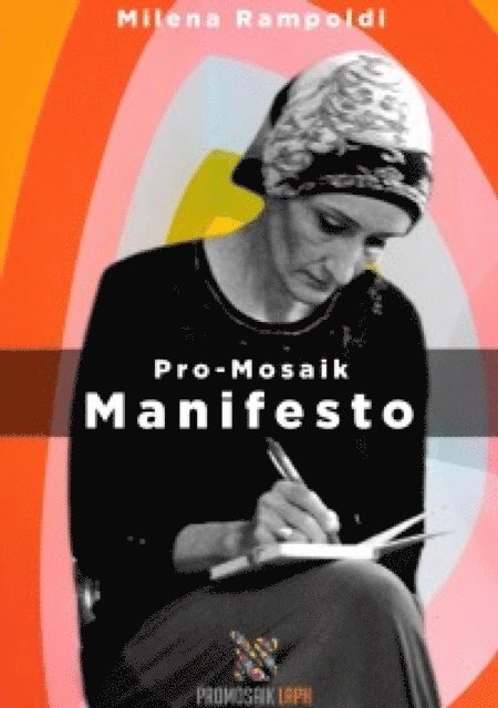 Milena Rampoldi - ProMosaik - Manifesto, E-bok