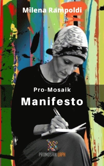 Milena Rampoldi - Pro-Mosaik Manifesto, E-bok
