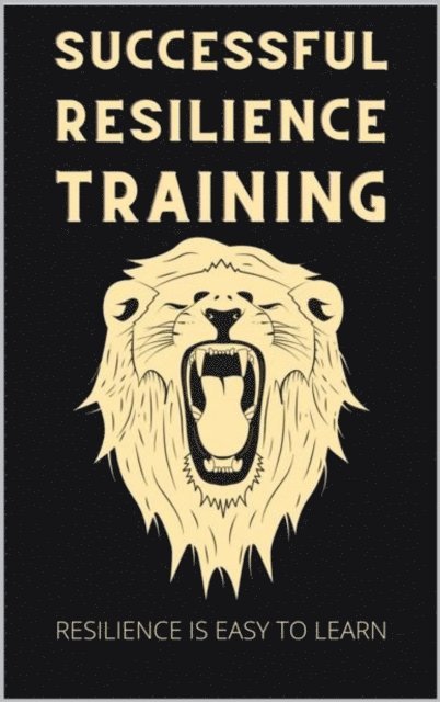 Thorsten Hawk - Successful Resilience Training, E-bok. Tillgänglighet: Lägg i varukorg