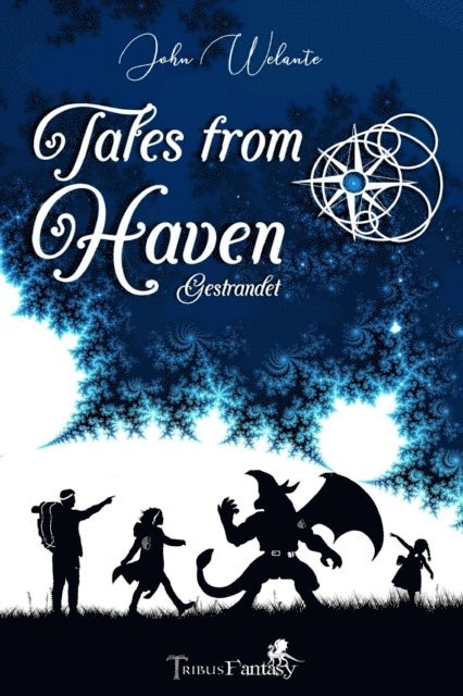 John Welante, Tribus Verlag - Tales from Haven, E-bok