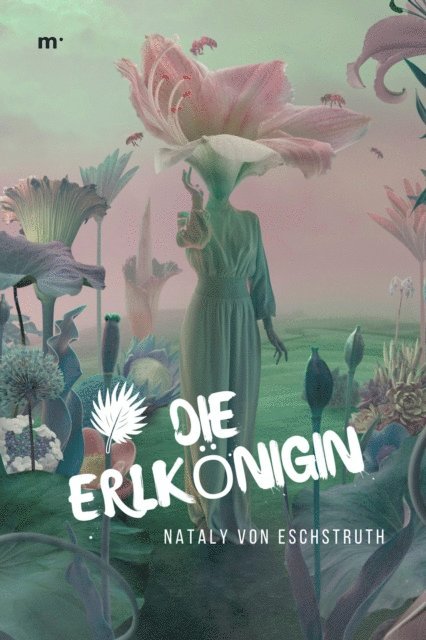 Nataly von Eschstruth, mehrbuch Verlag - Die Erlkönigin, E-bok