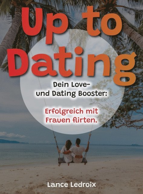 Christian Peters - Up to Dating, E-bok
