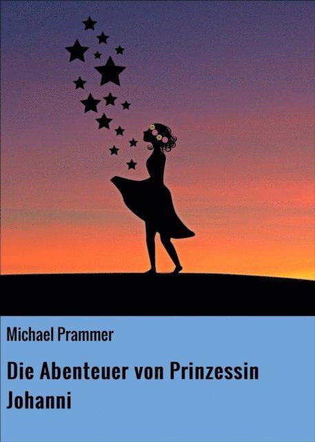 Die Abenteuer von Prinzessin Johanni