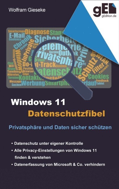Wolfram Gieseke - Windows 11 Datenschutzfibel, E-bok