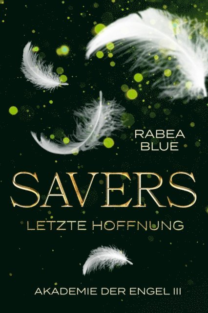 Rabea Blue - Savers - Letzte Hoffnung, E-bok