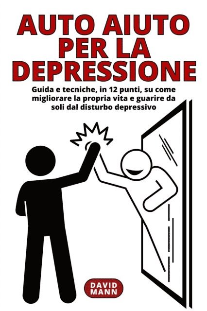 David Mann - Auto Aiuto per la Depressione, E-bok