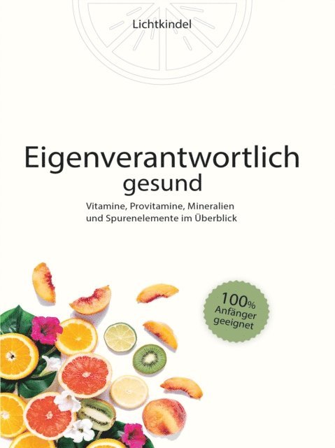 Eigenverantwortlich gesund!