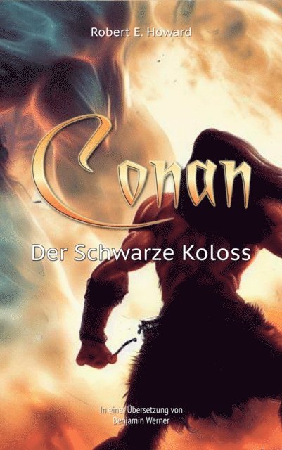 Robert E. Howard, Benjamin Werner - Conan, E-bok