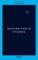Thea Mantwill - Gescheiterte Sterne, Inbunden. Tillgänglighet: Lägg i varukorg