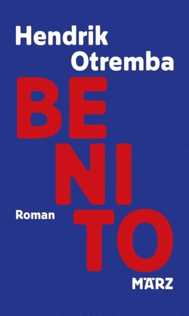 Hendrik Otremba - Benito, E-bok
