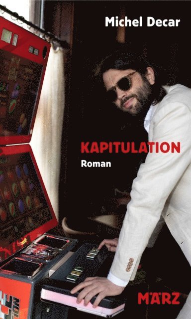 Michel Decar - Kapitulation, E-bok
