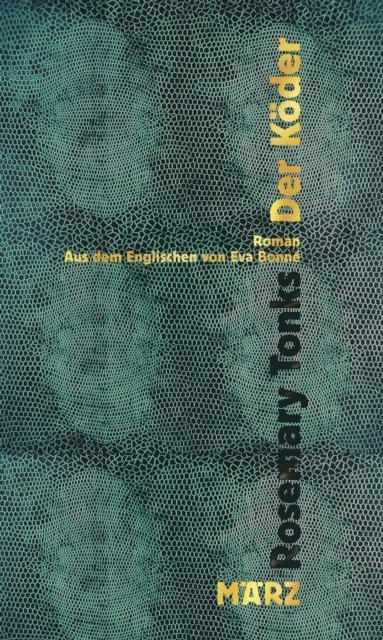 Rosemary Tonks - Der Köder, E-bok