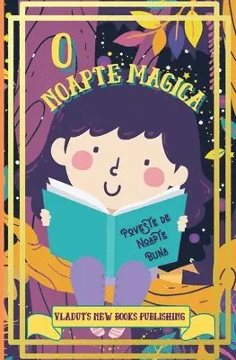 Vladut's New Books Publishing - O Noapte Magica Poveste de Noapte Buna, Häftad. Tillgänglighet: Lägg i varukorg
