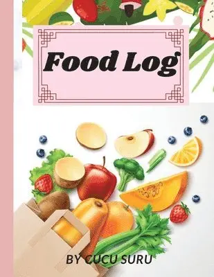Stela - Food Log, Häftad. Tillgänglighet: Lägg i varukorg
