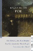 Edgar Allan Poe - Die Morde in der Rue Morgue - Das Geheimnis der Marie Rogêt - Der entwendete Brief, Inbunden