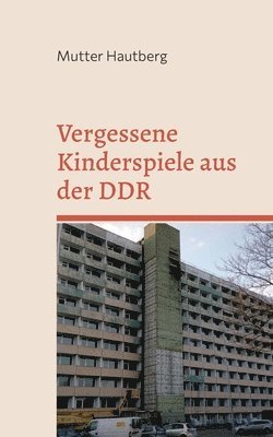 Mutter Hautberg - Vergessene Kinderspiele aus der DDR, Häftad. Tillgänglighet: Lägg i varukorg