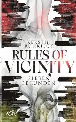 Kerstin Ruhkieck - Rules of Vicinity - Sieben Sekunden, Häftad. Tillgänglighet: Lägg i varukorg