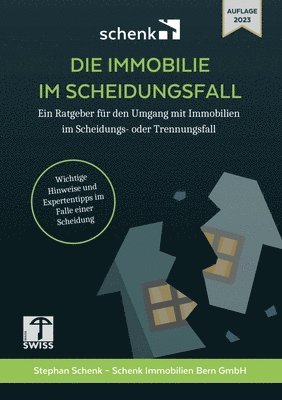 Stephan Schenk, Schenk Immobilien - Immobilie im Scheidungsfall, Häftad. Tillgänglighet: Lägg i varukorg