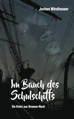 Im Bauch des Schulschiffs