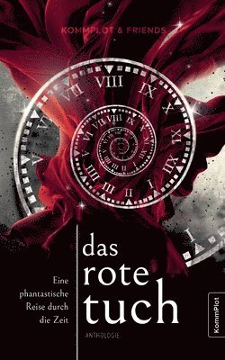 Esther Brendel, Lisa Feßler, Charlotte Fondraz, Autorinnengruppe KommPlot - rote Tuch, Häftad