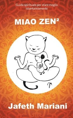 Jafeth Mariani - Miao Zen², Häftad. Tillgänglighet: Lägg i varukorg
