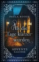 Paula Roose - Als die Tage kürzer wurden, Häftad. Tillgänglighet: Lägg i varukorg