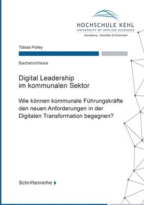 Tobias Polley, Hochschule für öffentliche Verwaltung Kehl - Digital Leadership im kommunalen Sektor, Häftad. Tillgänglighet: Lägg i varukorg